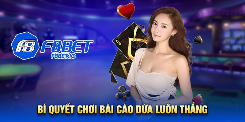 BÍ QUYẾT CHƠI BÀI CÀO DỪA LUÔN THẮNG